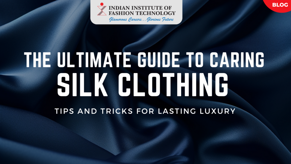 The Ultimate Guide to Caring for Silk Clothing: Tips for Cleaning, Storing, and Maintaining Luxury Fabrics